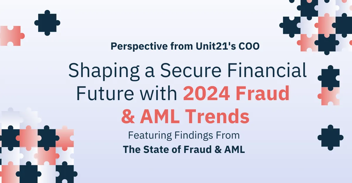 Shaping a Secure Financial Future with 2024 Fraud and AML Trends