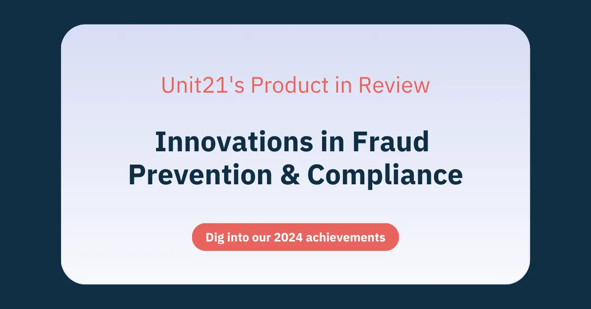 2024 in Review: Innovations in Fraud Prevention and Compliance at Unit21