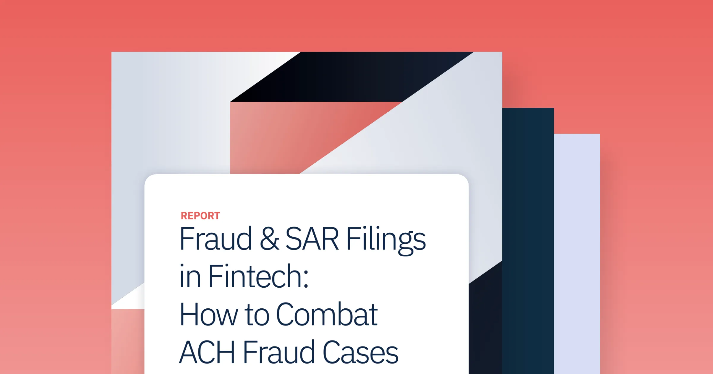 SAR Filings Trends & How to Combat ACH Fraud Across Fintechs