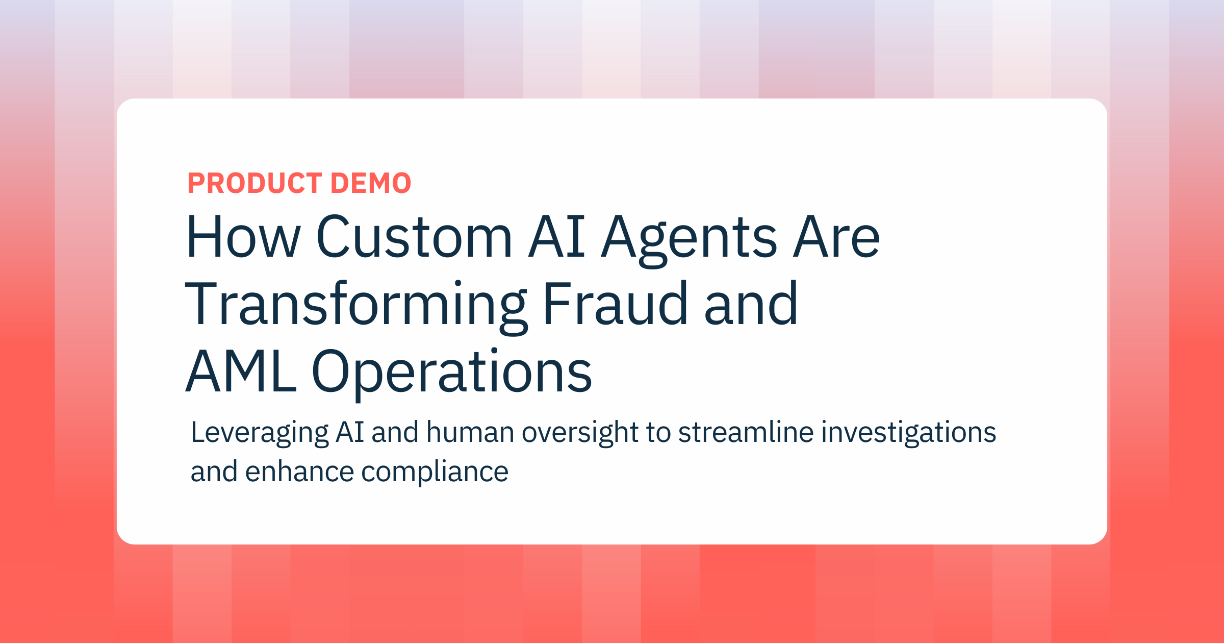 How Custom AI Agents Are Transforming Fraud and AML Operations