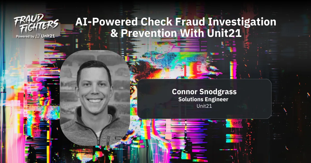 AI-Powered Check Fraud Investigation & Prevention with Unit21