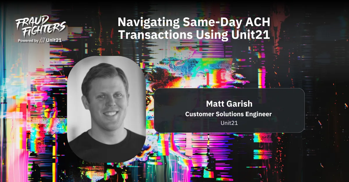 Unit21's ACH Risk Scores: Balancing Fraud Prevention and Speed