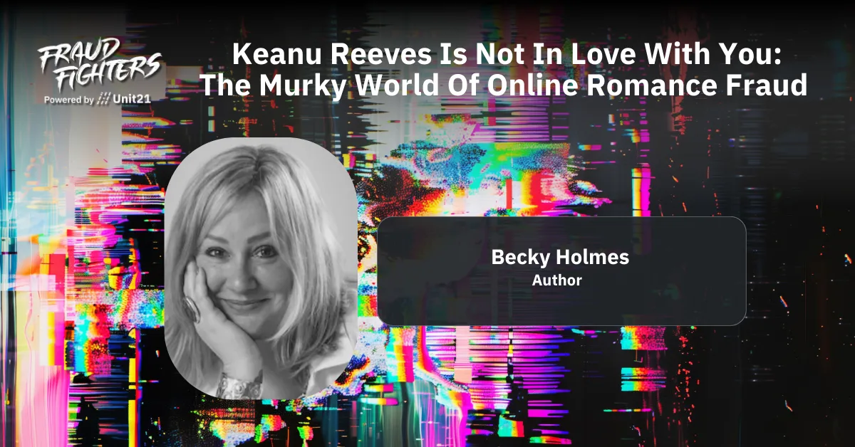Keanu Reeves Isn’t in Love With You: Online Romance Fraud Reality