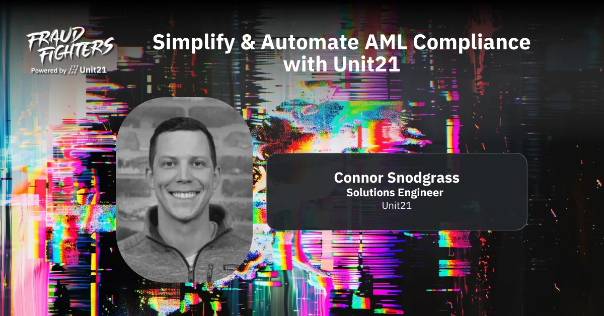 Unit21’s AML Solution: Control, Visibility, and Automated Filings