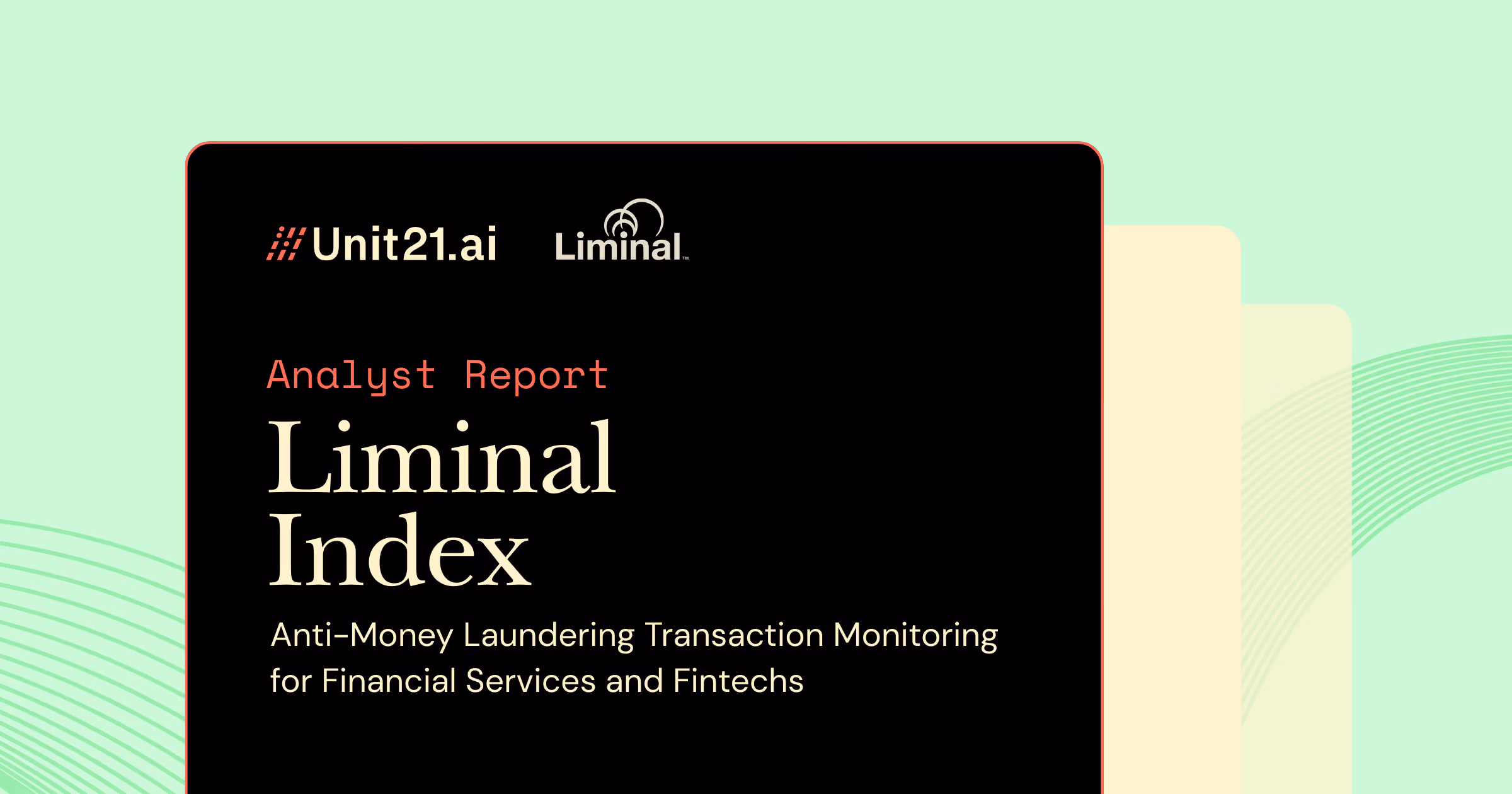 Unit21 named a Leading Vendor for AML Transaction Monitoring