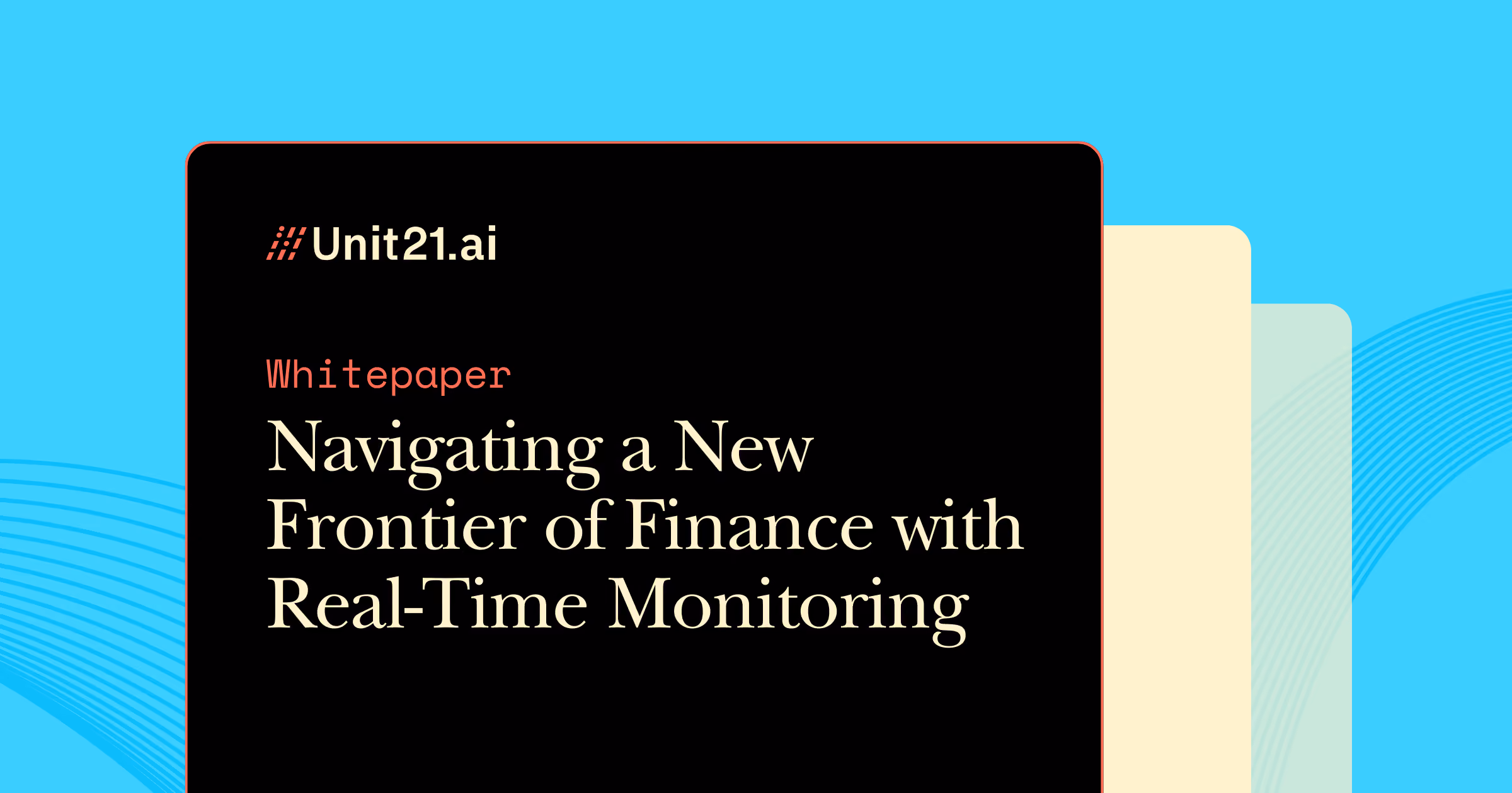 Navigating a New Frontier of Finance with Real-Time Monitoring