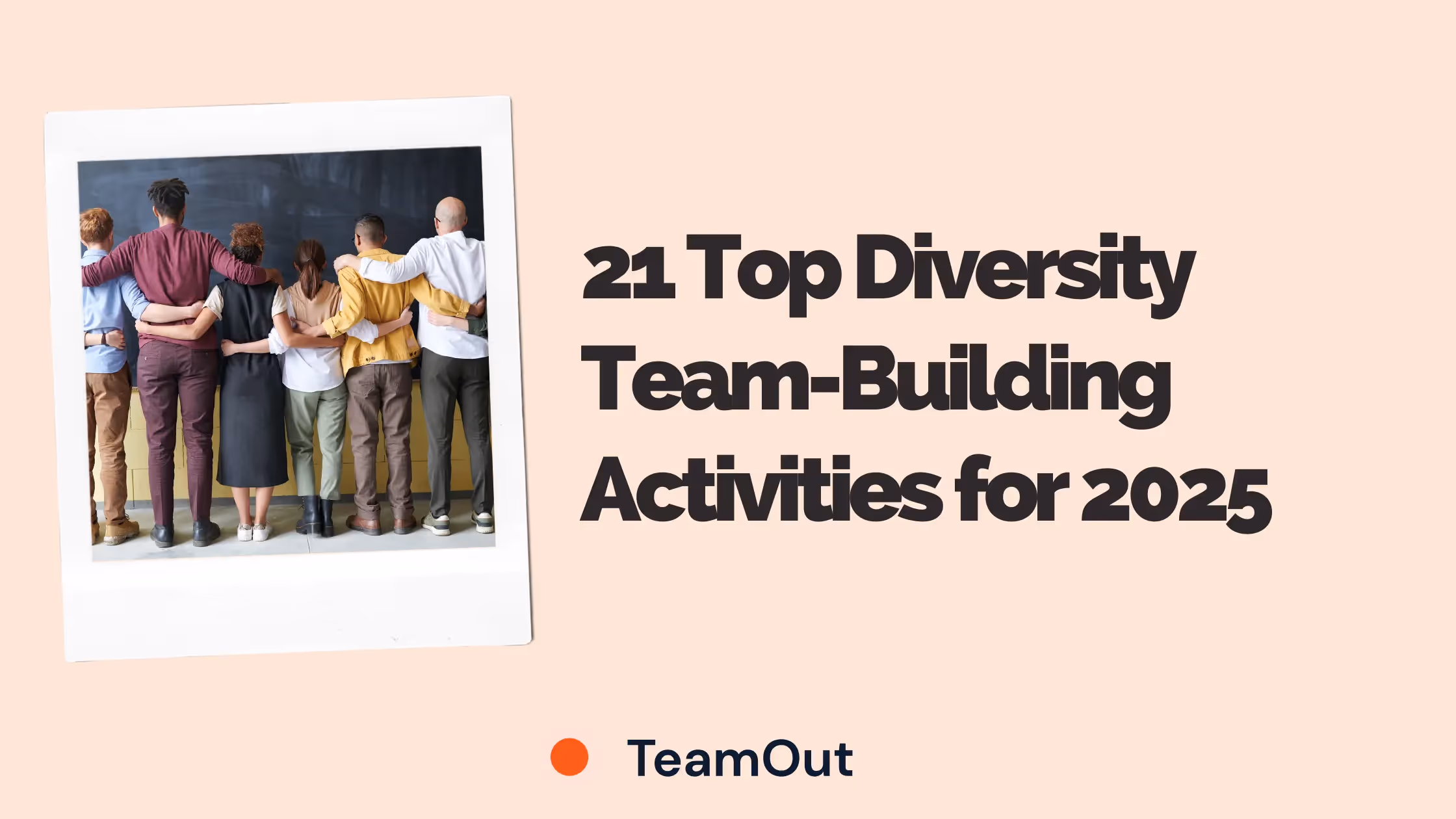 21 Top Diversity Team-Building Activities for 2025