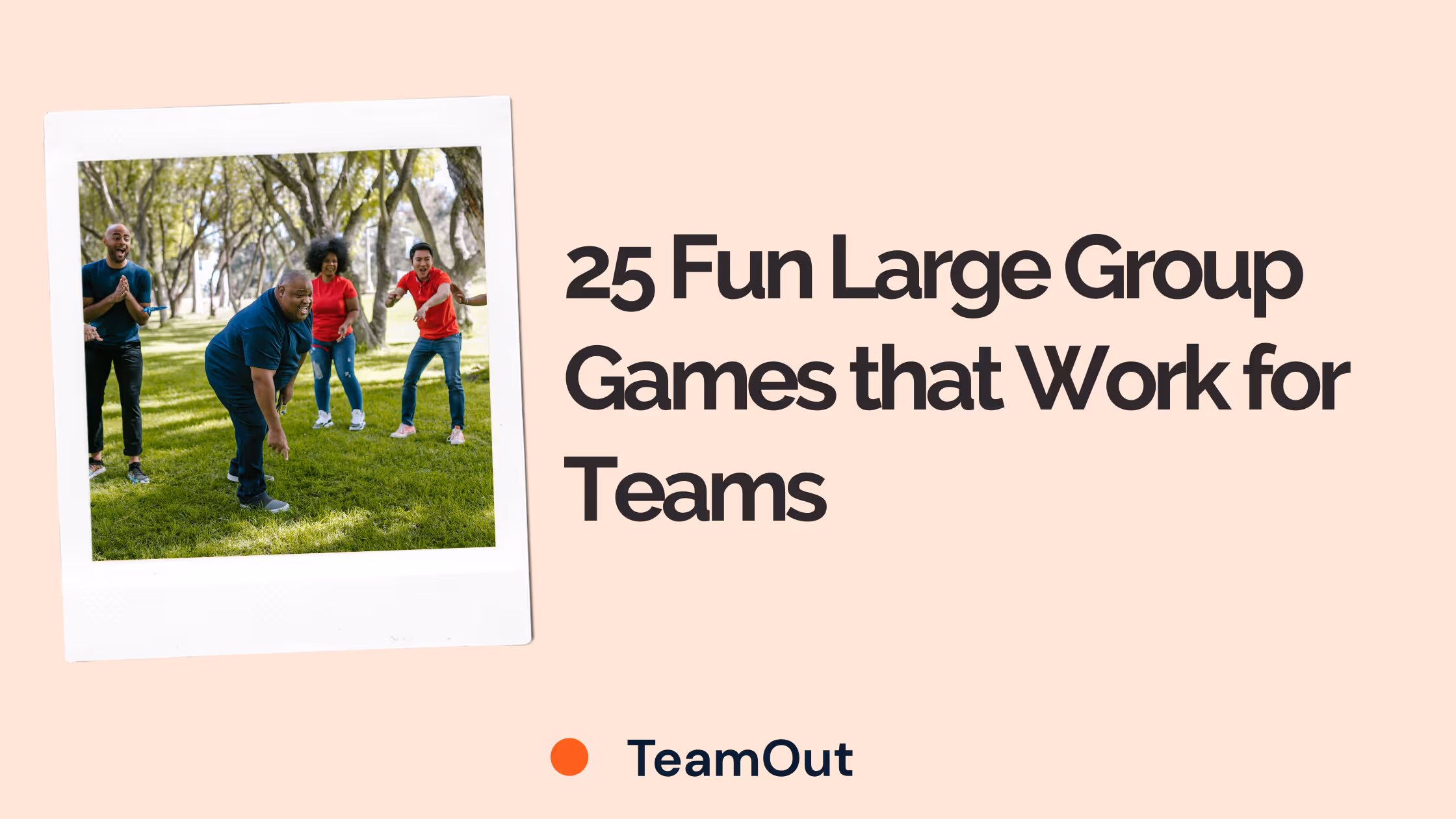 25 Fun Large Group Games that Work for Teams