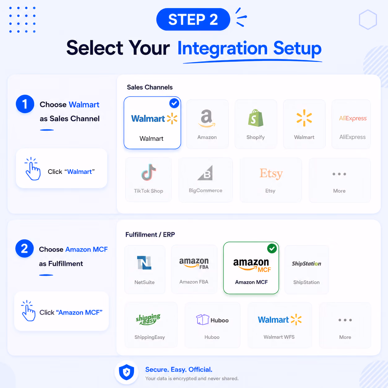 Choose Walmart as your Sales Channel and Amazon MCF as your Fulfillment Channel.