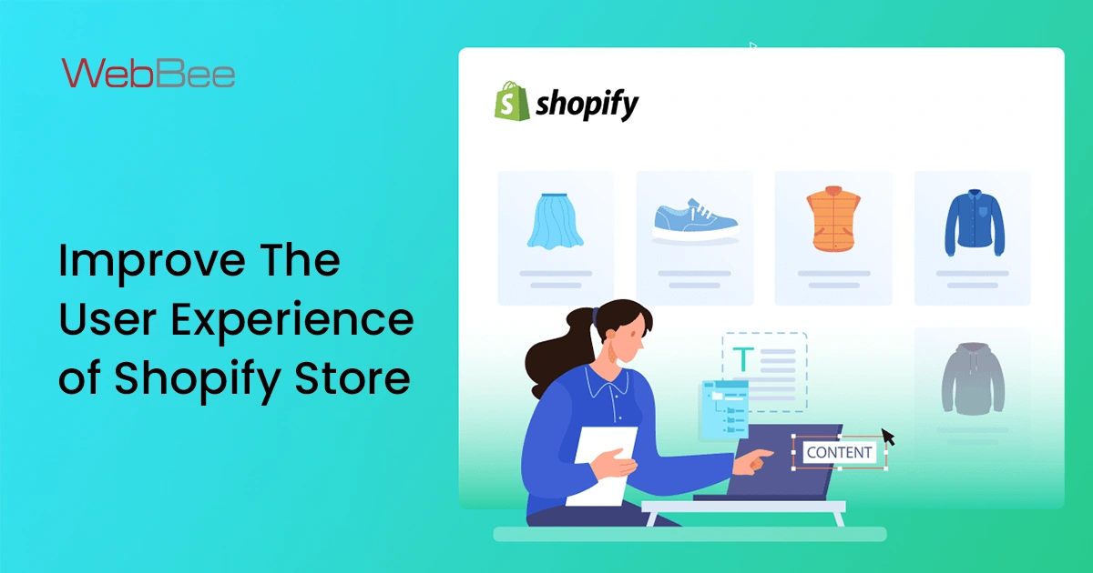 How To Improve The User Experience of your Shopify Store?
