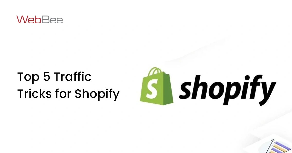 5 Growth Strategies For Getting More Traffic To Your Shopify Store