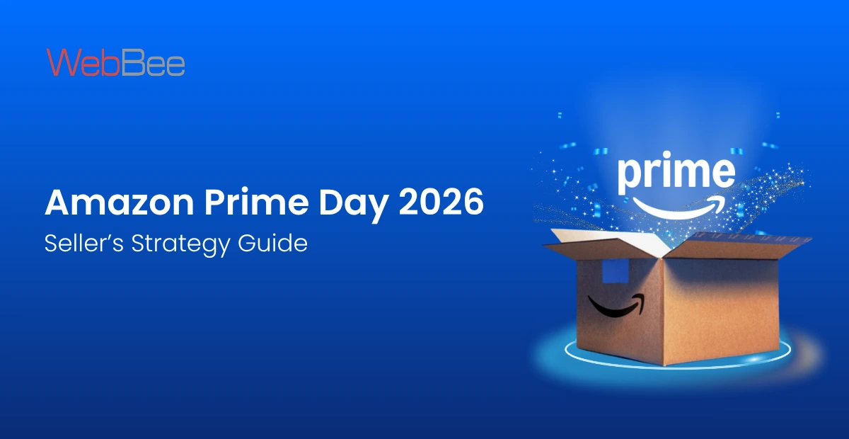 Amazon Prime Day 2026: A Complete Seller’s Strategy Guide