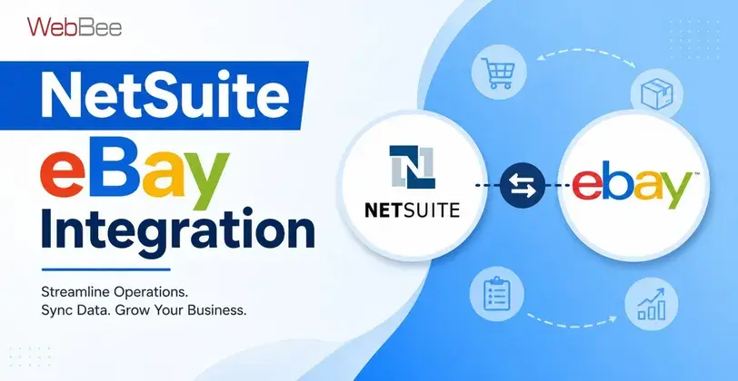 NetSuite eBay Integration: Simplifying eCommerce Operations 