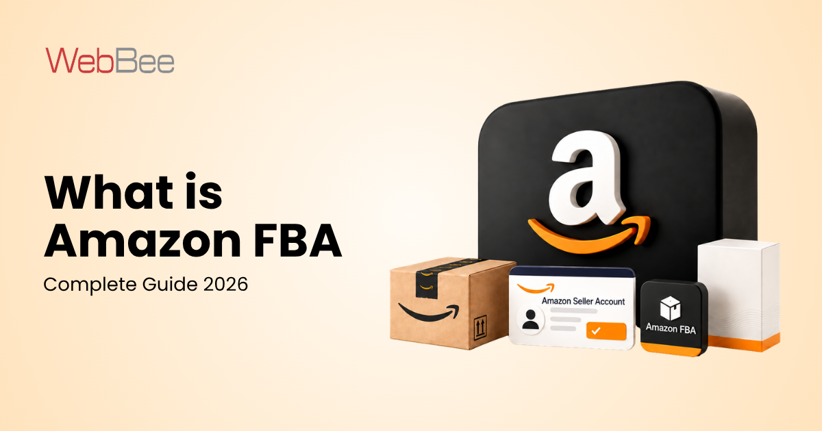 What Is Amazon FBA? Complete Guide to Fulfillment by Amazon in 2026 