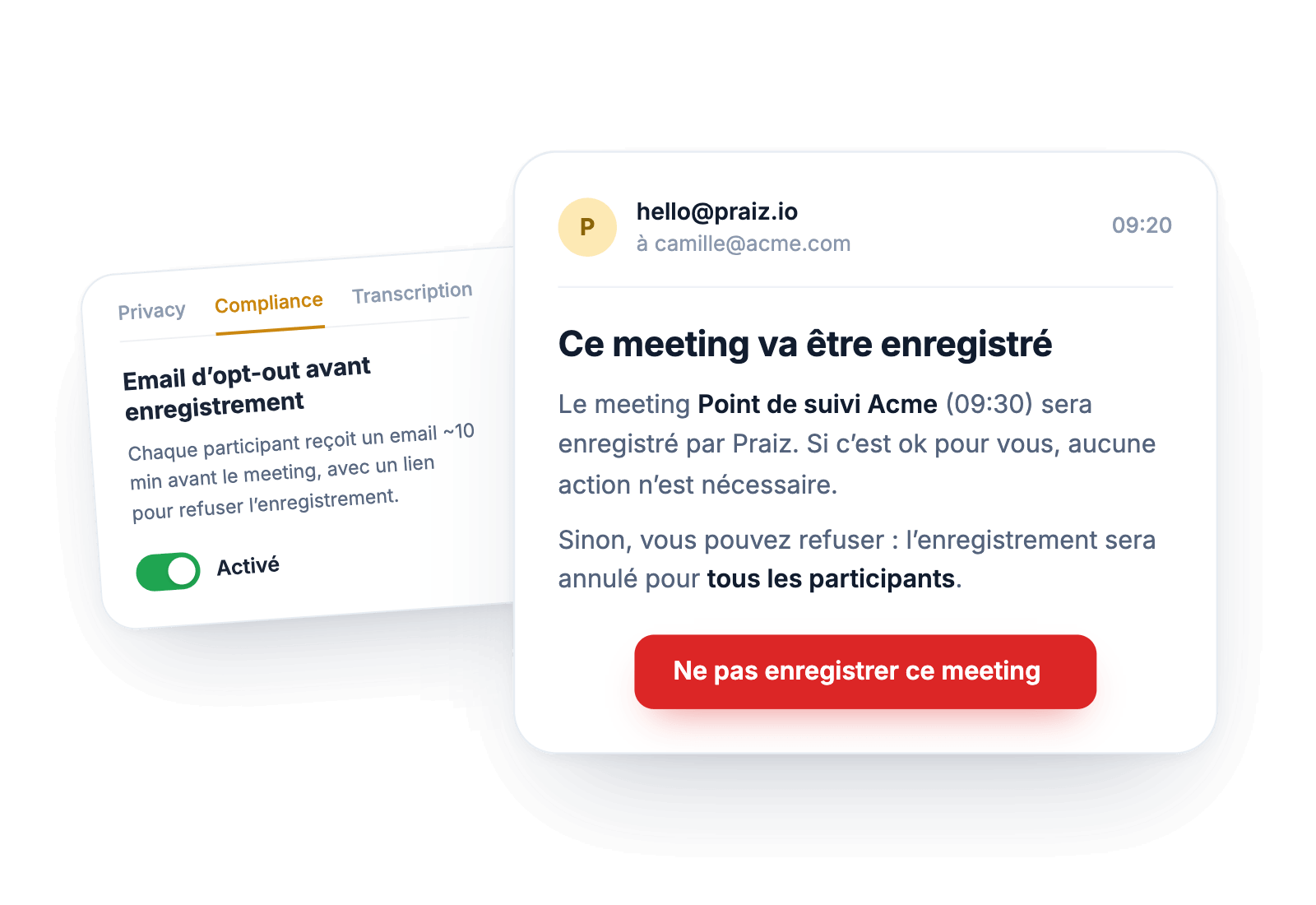 Email d'opt-out avant enregistrement