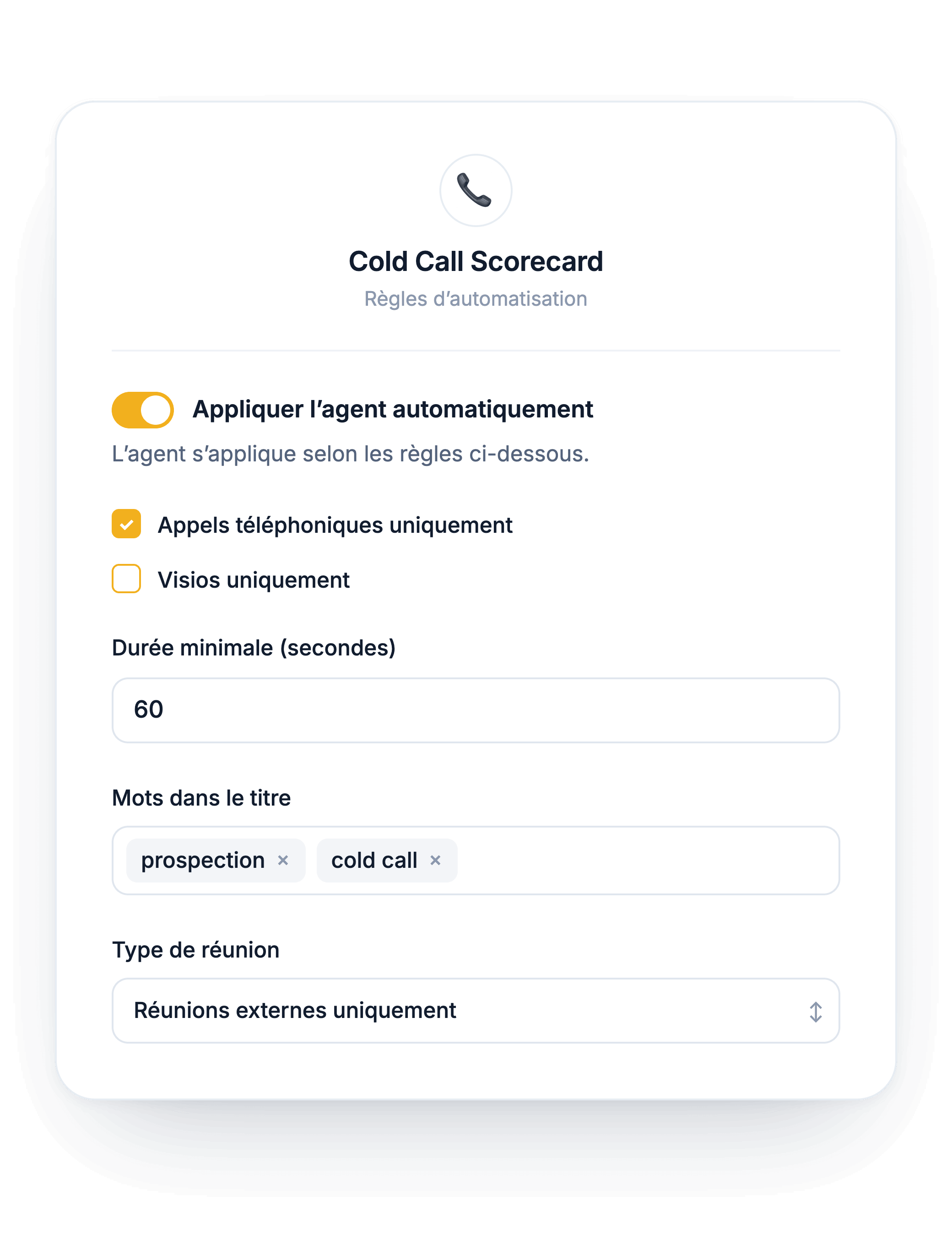 Règles d'automatisation de l'agent Cold Call Scorecard