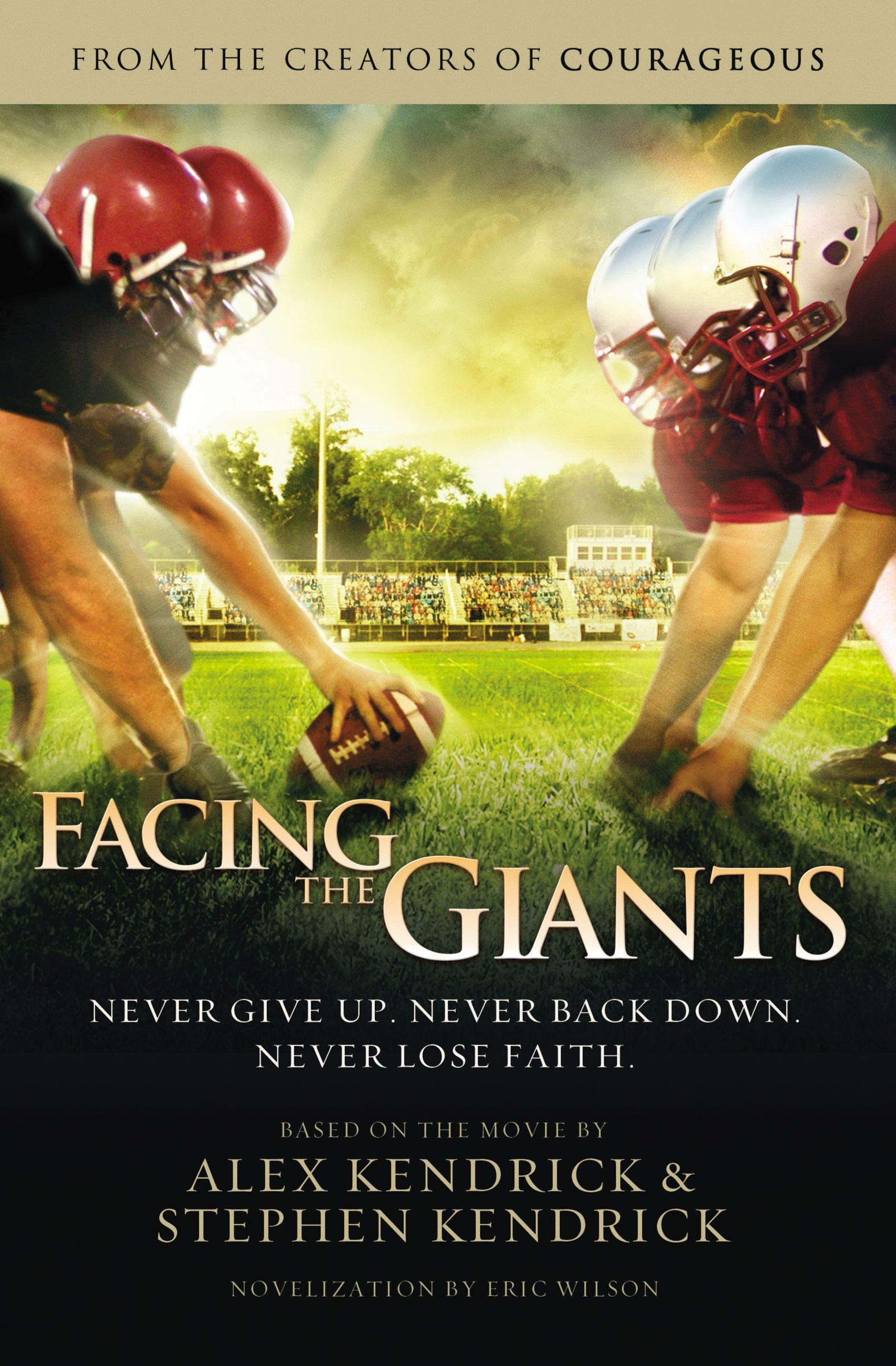 Facing the giants: Kendrick, Alex: 9781401685263: Amazon.com: Books