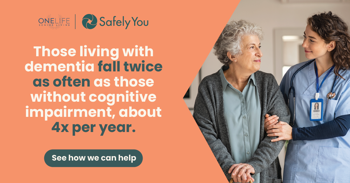 How ONELIFE Senior Living Uses SafelyYou to Enhance Resident Safety and Peace of Mind