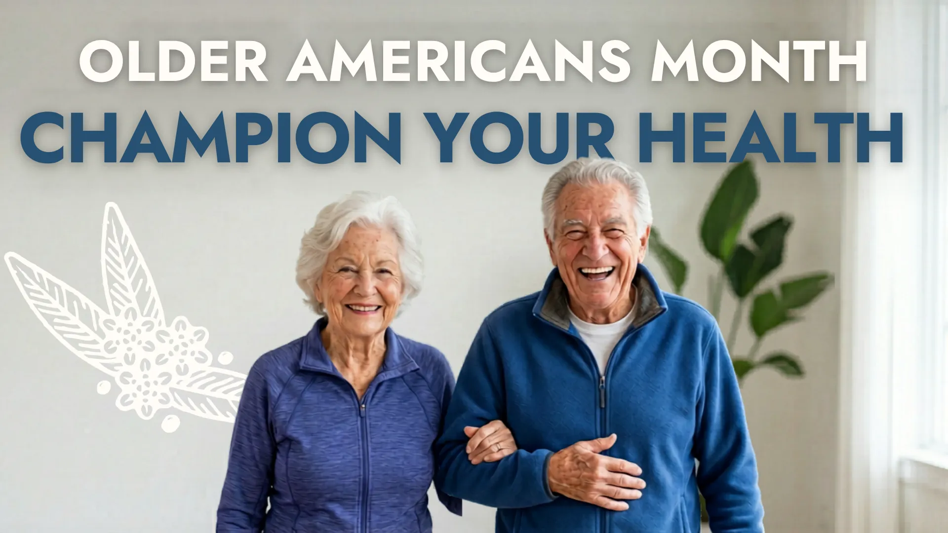Celebrating Older Americans Month