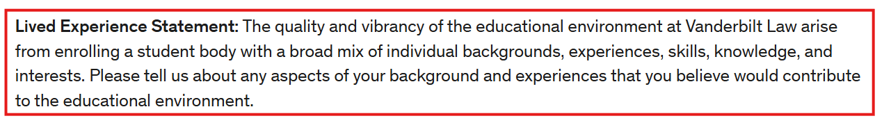 Screenshot of Vanderbilt Law School's admissions page that highlights your Lived Experience Statement should focus on your background and experiences