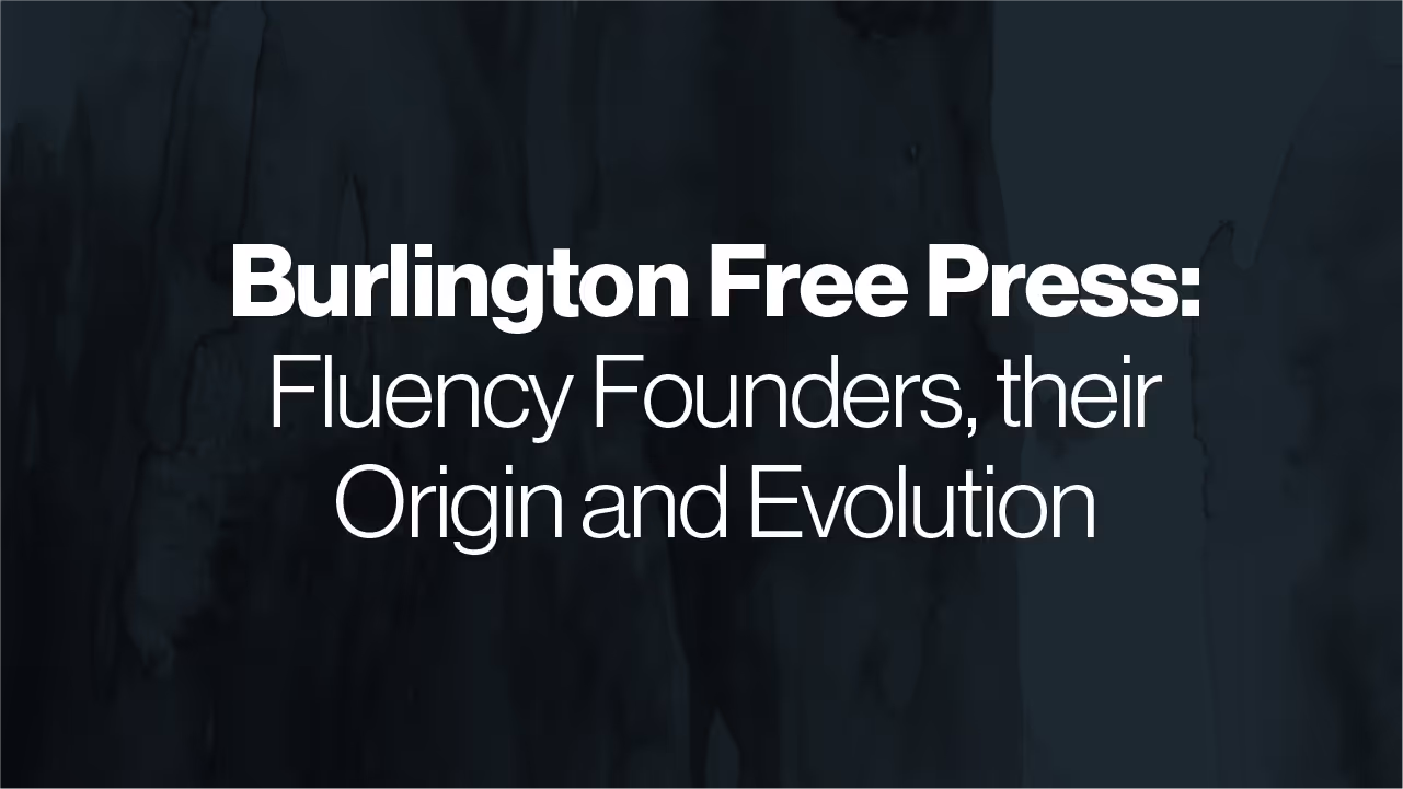A graphic that says Burlington Free Press, along with the words From Dealer.com to Fluency, Founders' Origins and Evolution