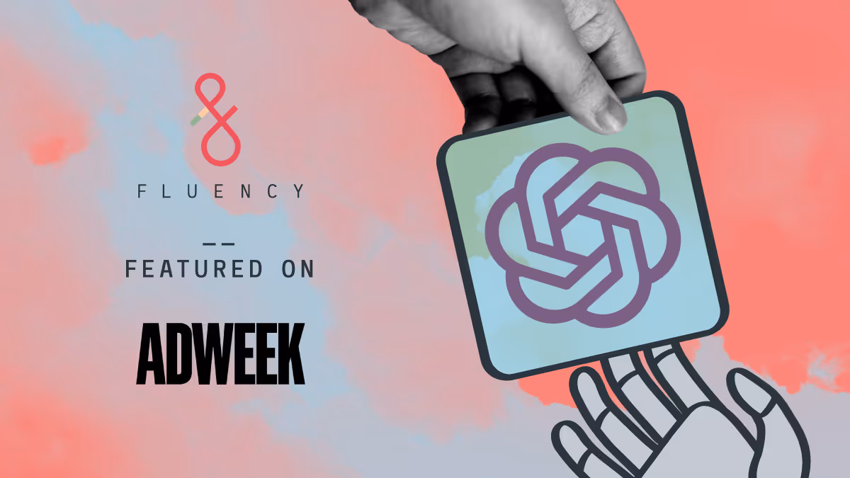 An image of Fluency being featured on AdWeek 