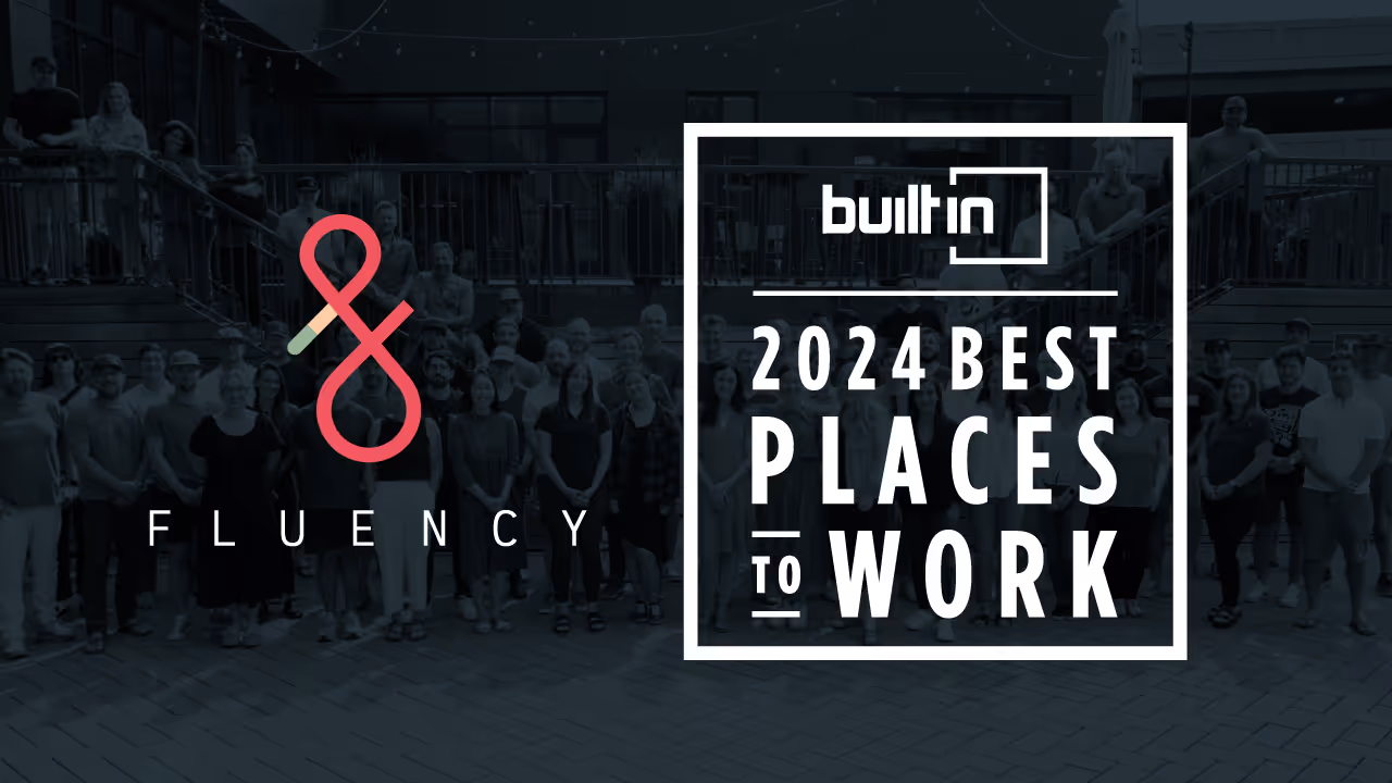 Fluency honored as Best Place to Work