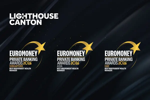 Lighthouse Canton named Best Independent Wealth Manager Across Asia, Singapore and UAE at Euromoney Private Banking Awards 2026. Image Courtesy: Lighthouse Canton