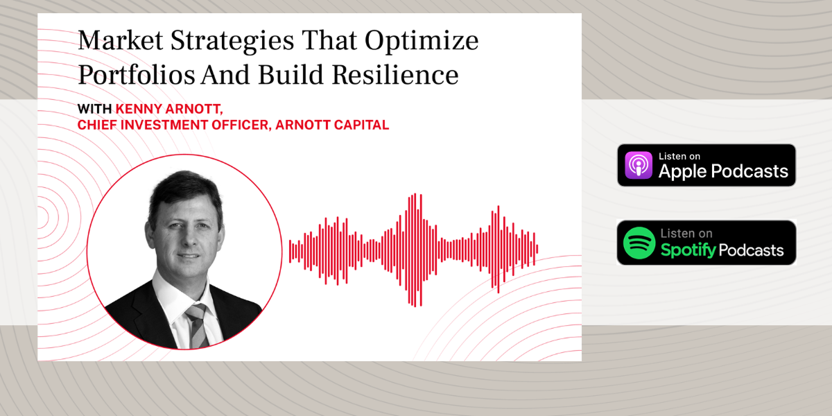 Kenny Arnett, Chief Investment Officer at Arnot Capital, is pictured in this podcast episode.