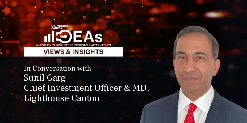 Sunil Garg, Chief Investment Officer, Lighthouse Canton.