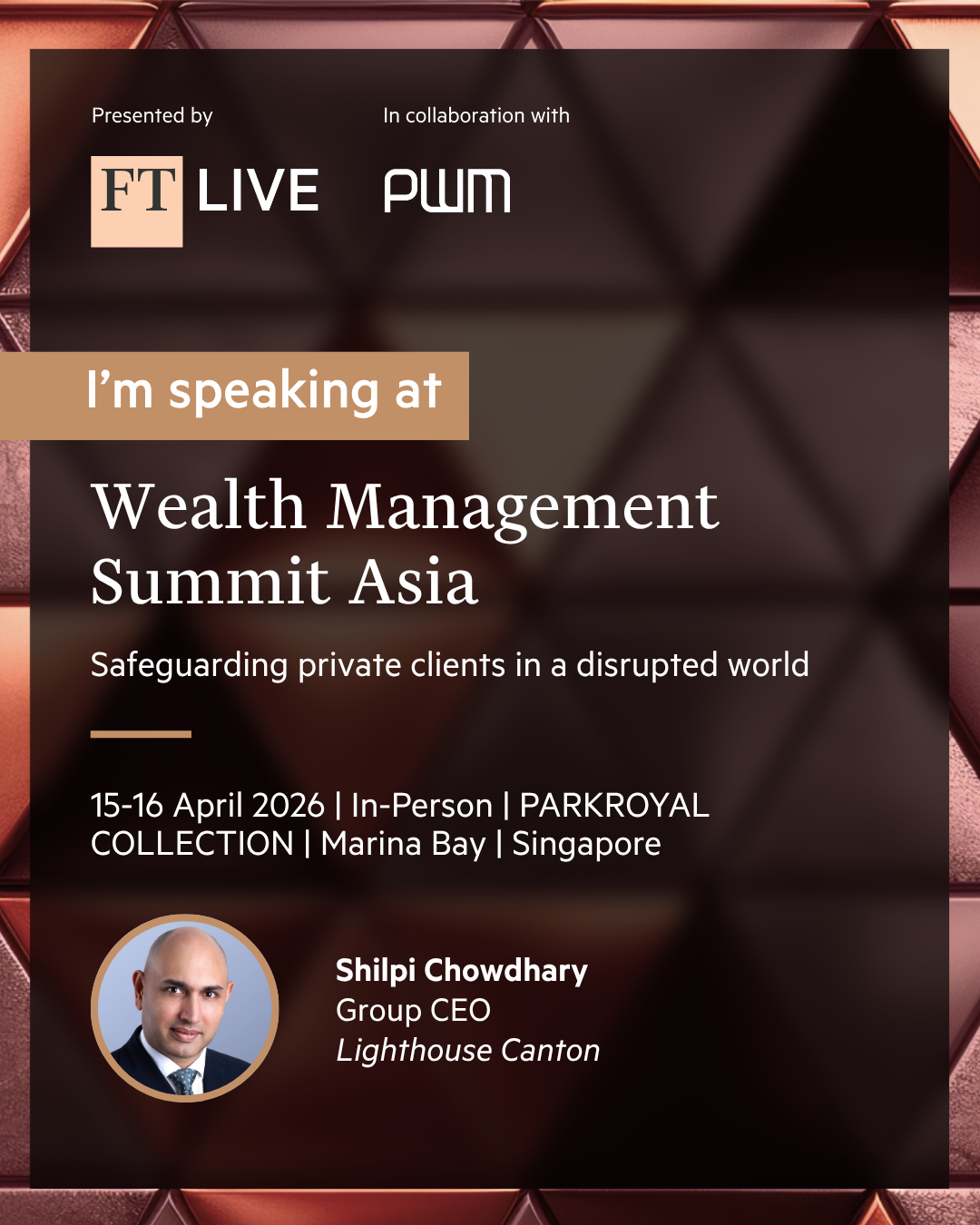 Shilpi Chowdhary leads discussions on AI and digital assets at FT Live PWM Summit Asia 2026.