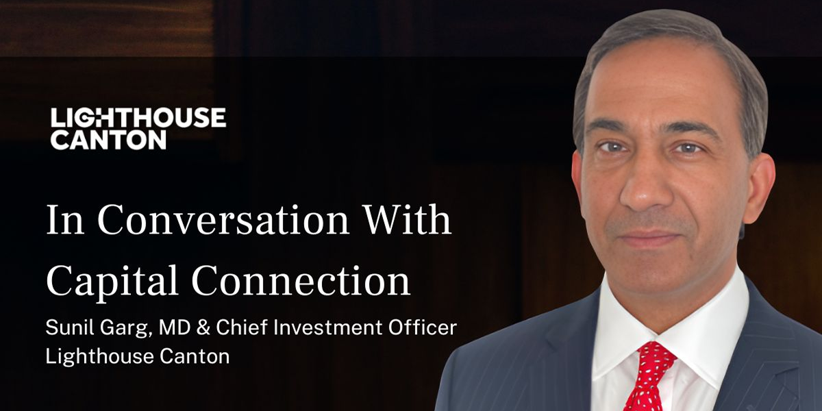 Sunil Garg, MD, Chief Investment Officer, Lighthouse Canton.