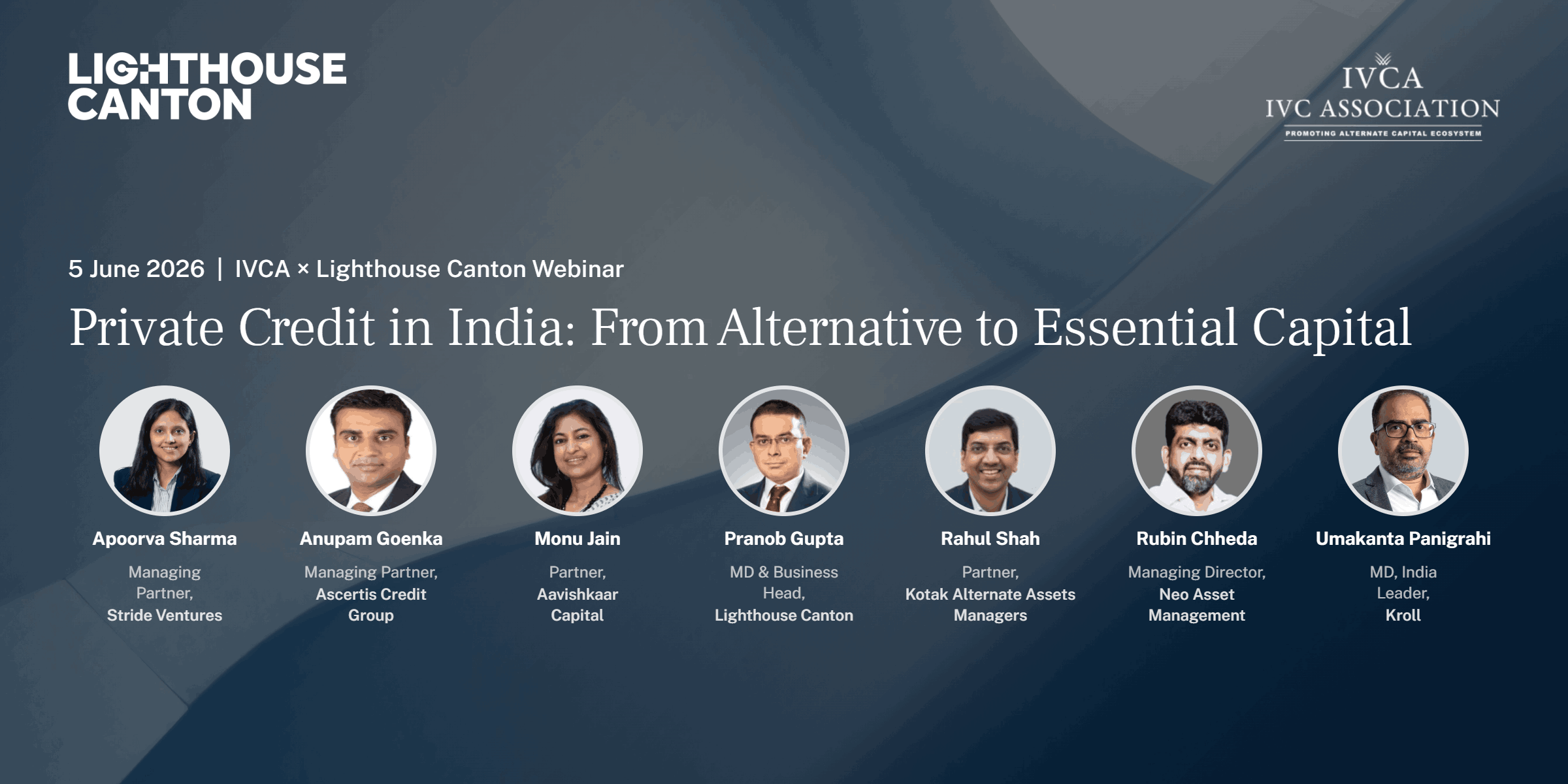 IVCA x Lighthouse Canton webinar banner with seven speaker headshots, "Private Credit in India," 5 June 2026