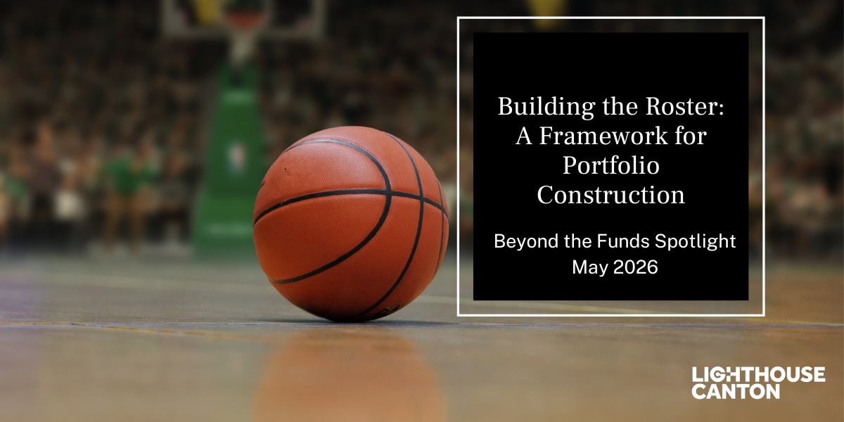 Basketball on a court before a crowd; text: Building the Roster: A Framework for Portfolio Construction, Beyond the Funds Spotlight May 2026