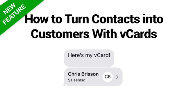 How to Turn Contacts into Customers Using Text Message vCards