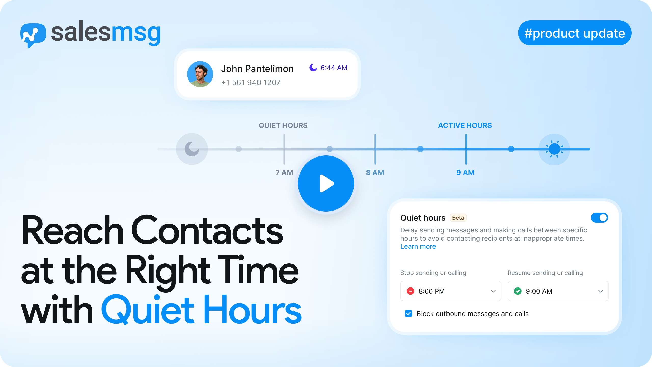 Control Outreach Timing with Salesmsg Quiet Hours
