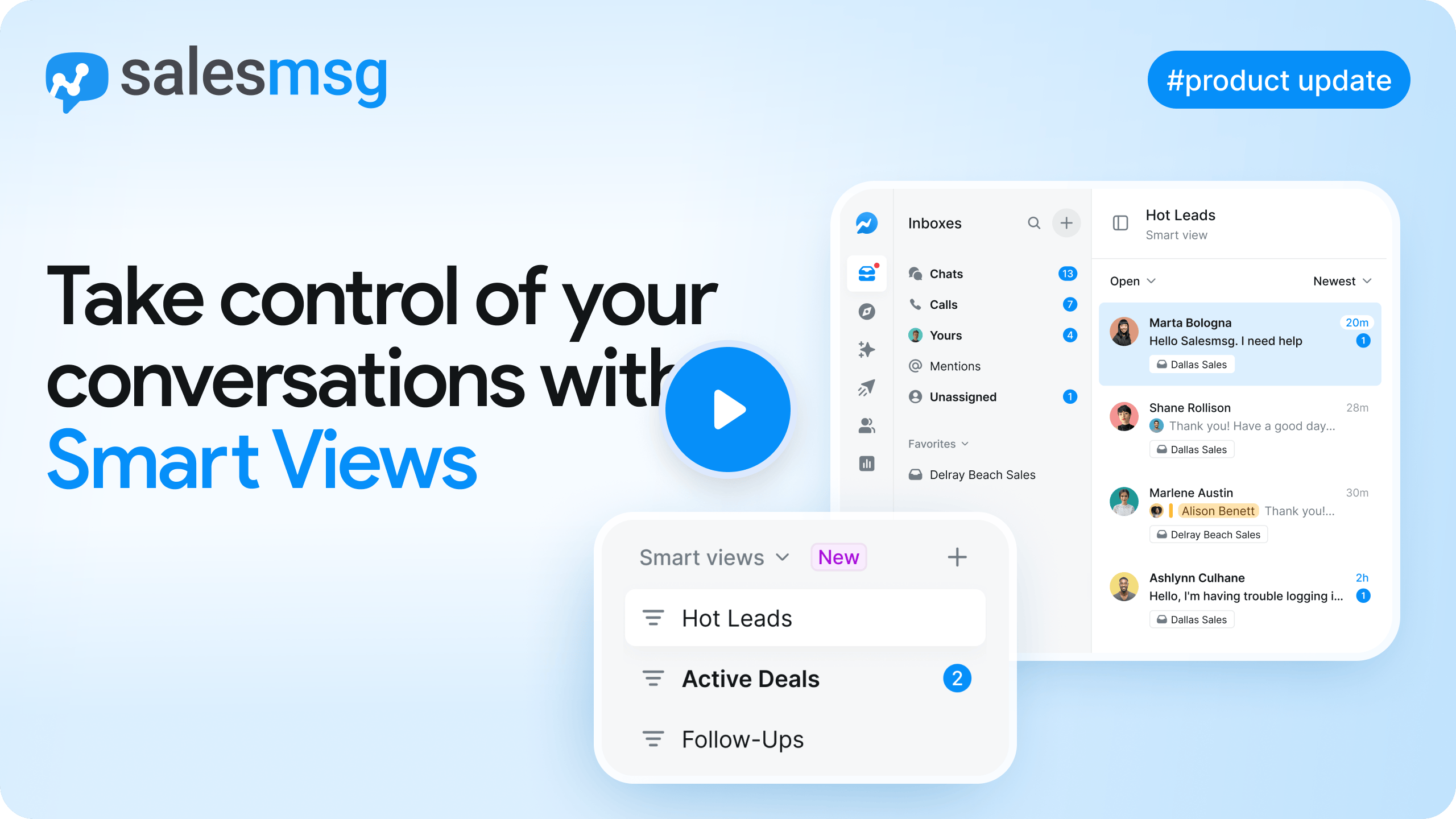 Take Control of Your Conversations With Smart Views