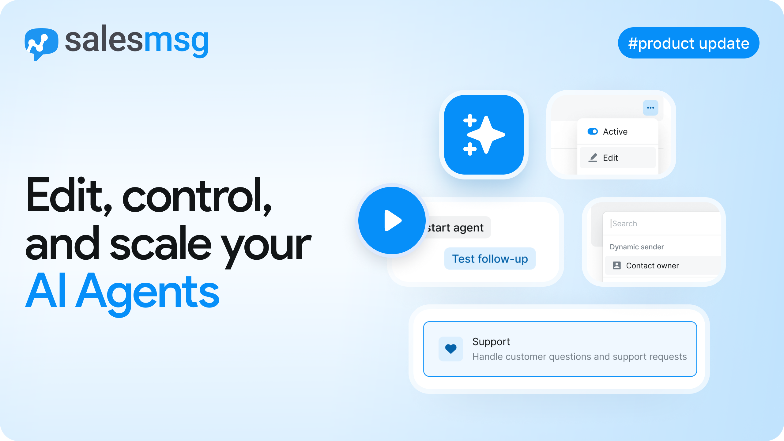 Take Full Control of Your AI Agents at Every Stage