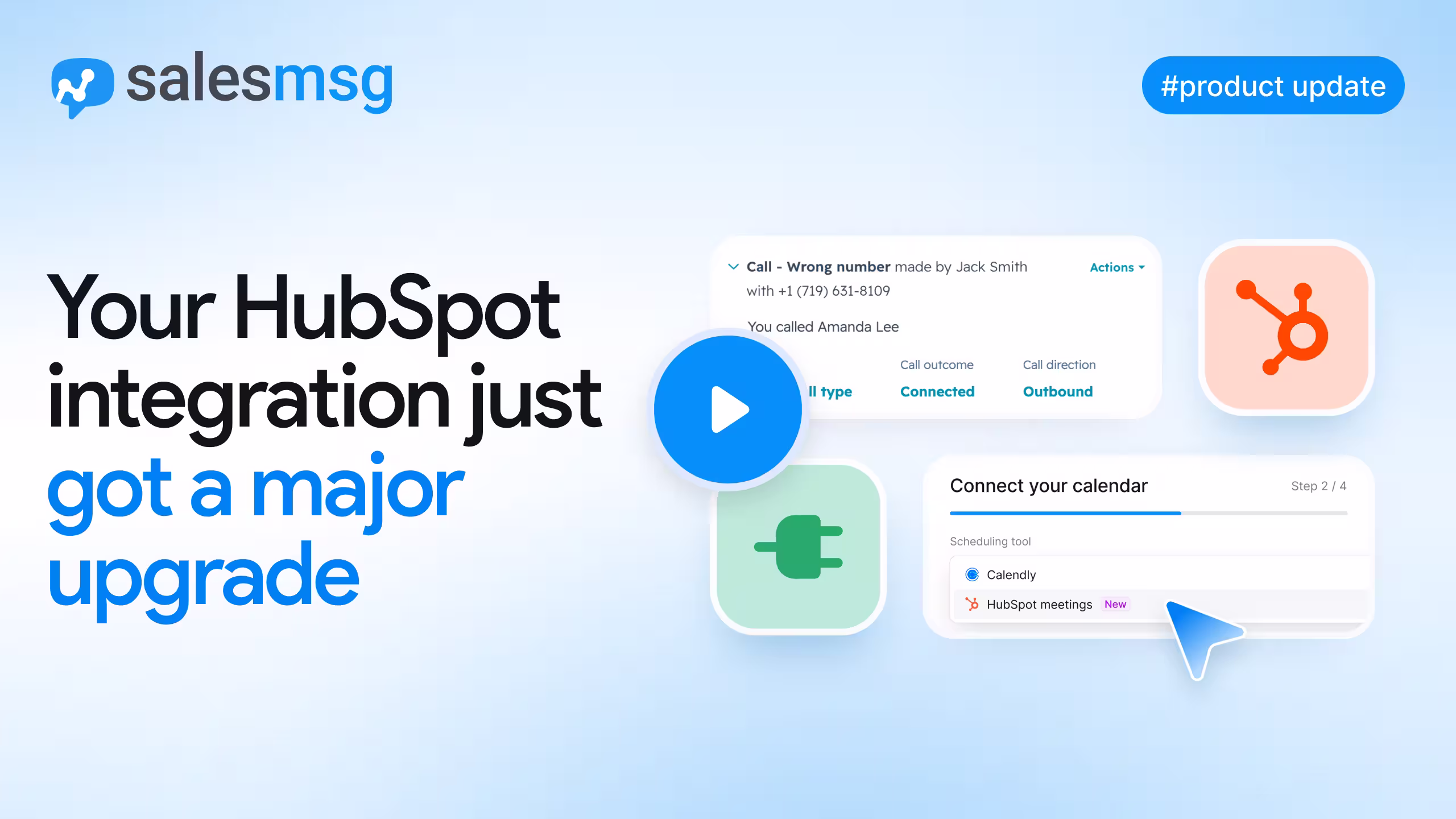 What's new at Salesmsg for HubSpot users? AI-powered meeting scheduling, automatic call outcome saving, default inbox selection, franchise contact enrollment, and more. See the Q2 2026 upgrades to the Salesmsg-HubSpot integration.