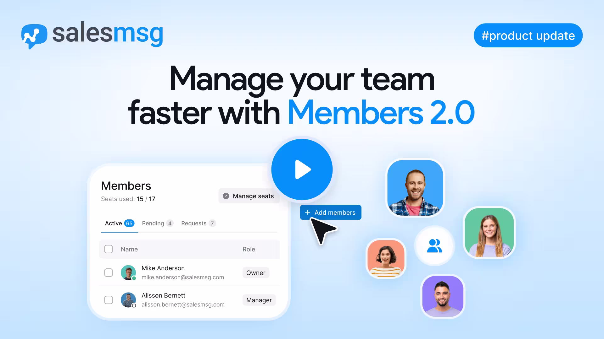 Manage your team faster with Salesmsg Members. Invite users, set roles and permissions, control inbox access, and handle requests in minutes.