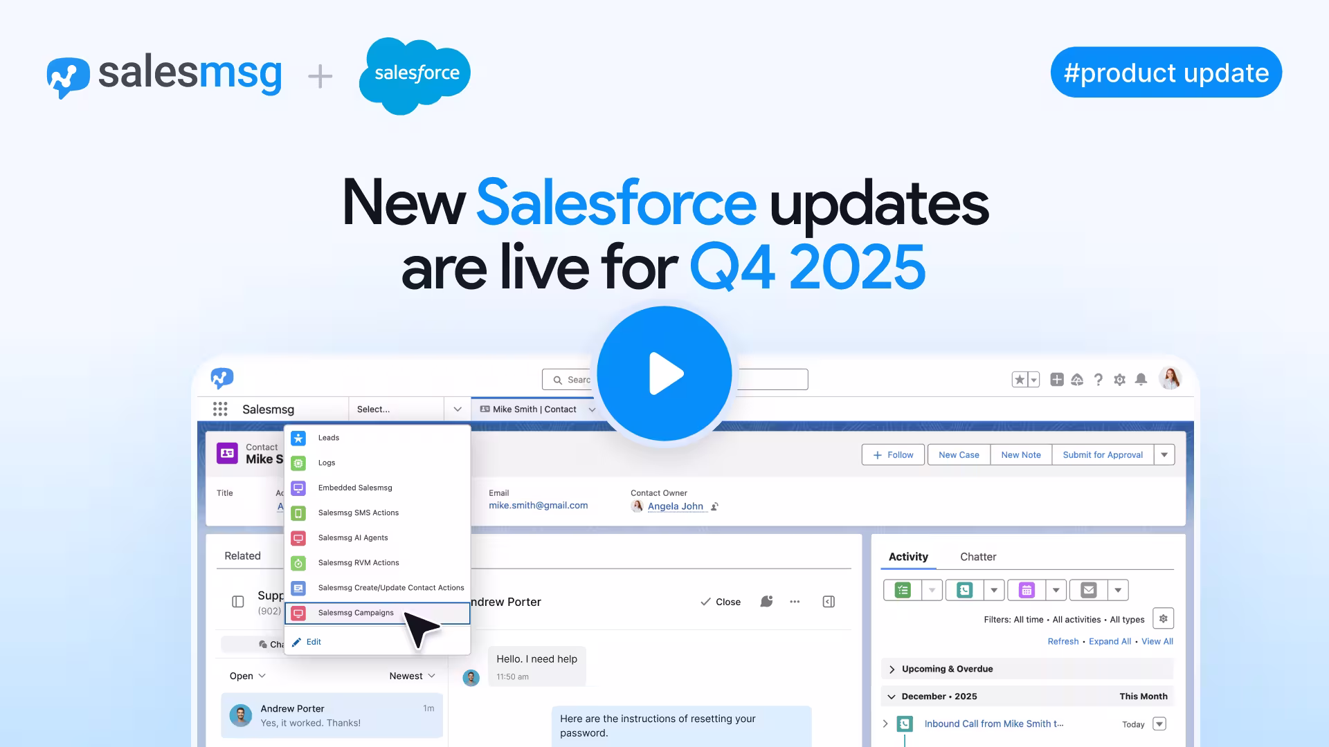 Explore Q4 Salesforce integration updates: map fields, use Flows, apply tags, enroll Campaigns, and message on custom objects. Learn more.