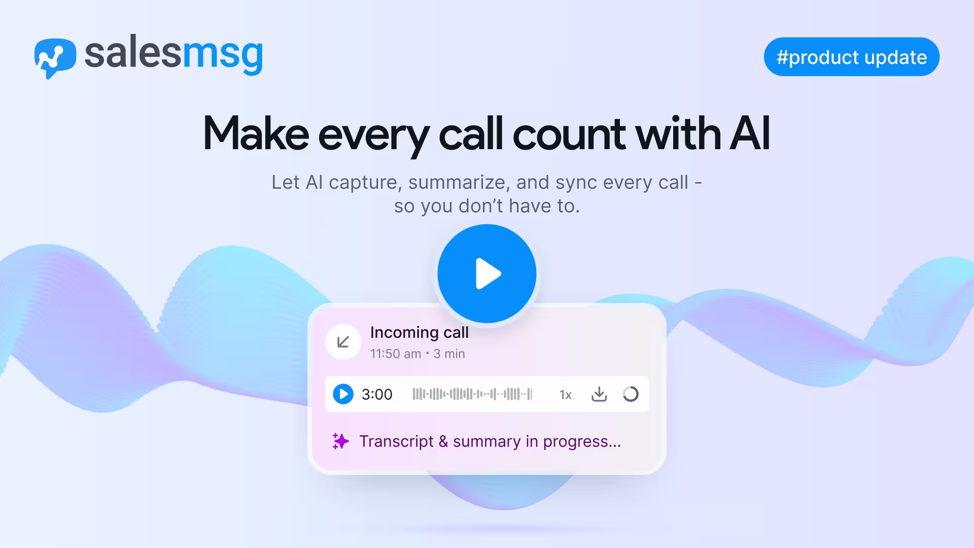 Salesmsg Voice Intelligence adds AI call summaries, next steps, CRM sync, and post call notes so reps act faster. Get the details.