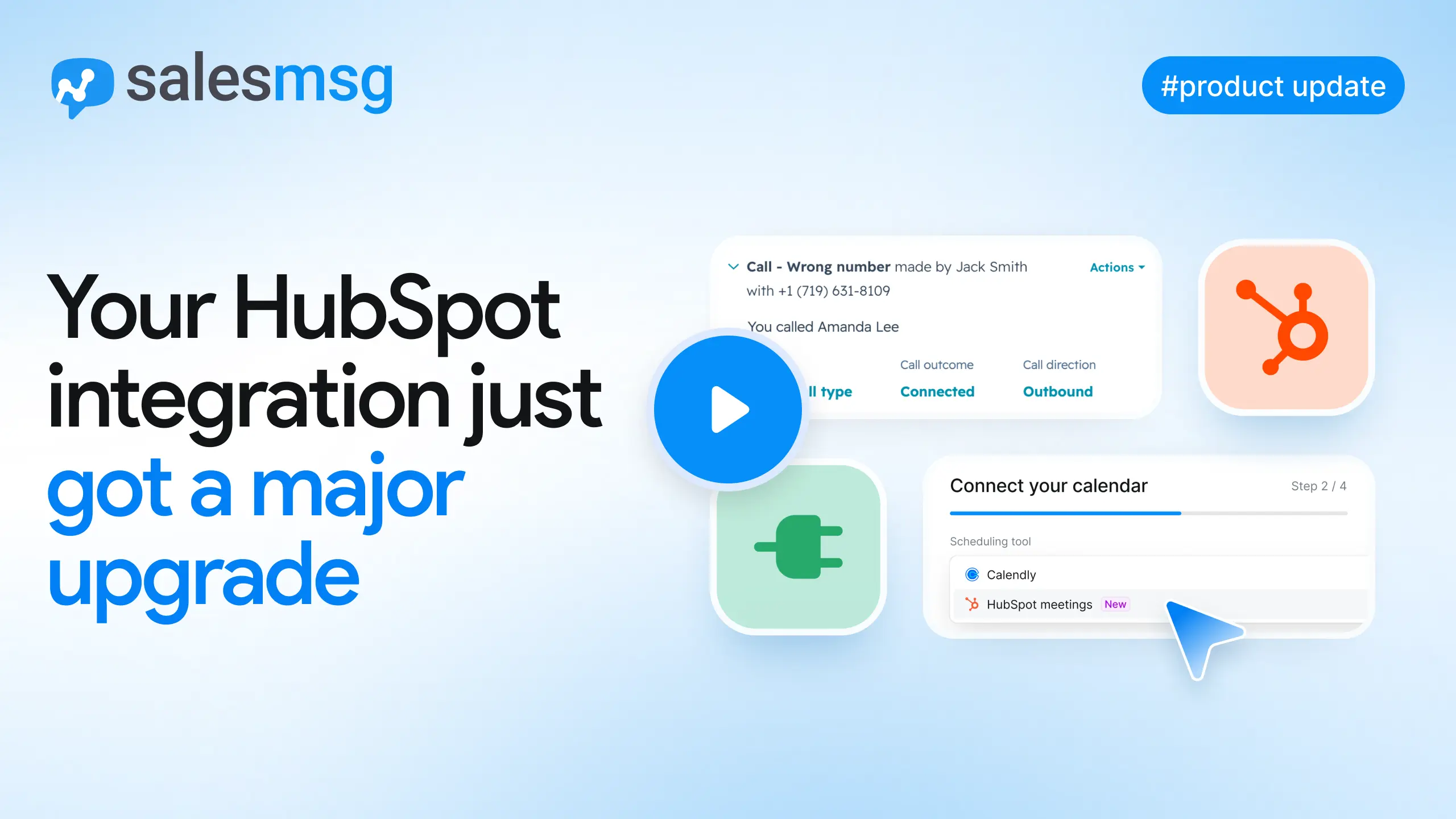 What's new at Salesmsg for HubSpot users? AI-powered meeting scheduling, automatic call outcome saving, default inbox selection, franchise contact enrollment, and more. See the Q2 2026 upgrades to the Salesmsg-HubSpot integration.