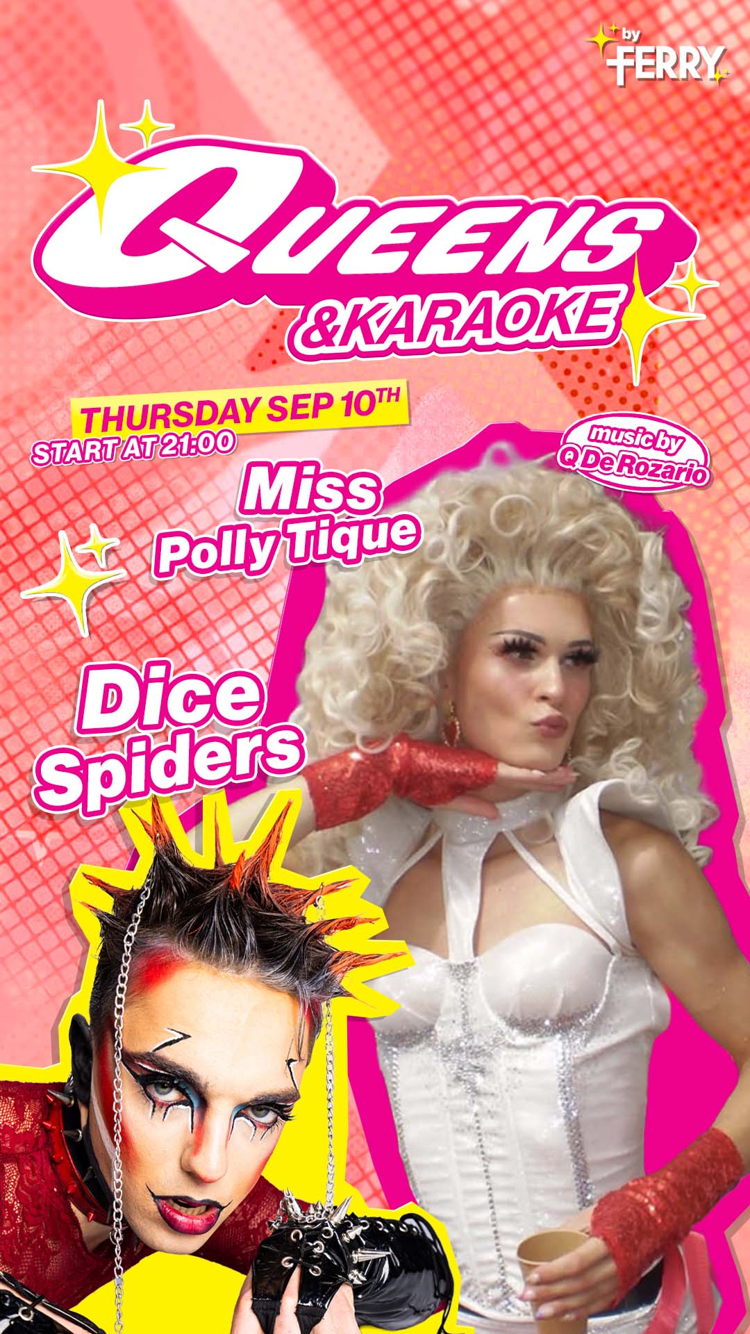 Queens & Karaoke! w/ Dice Spiders & Miss Polly Tique!
