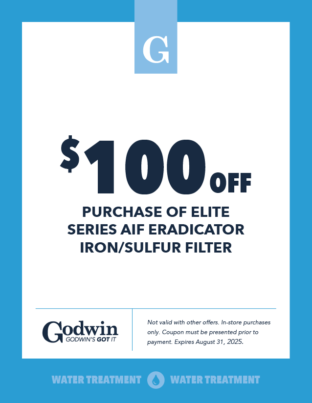 Get $100 off your purchase of an Elite series eradicator iron/sulphur filter at Godwin Water Treatment 