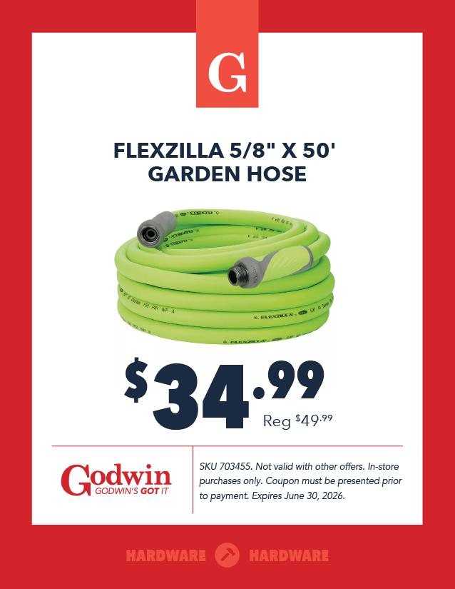 Promotional deal on Flexzilla Garden Hose at Godwin Hardware