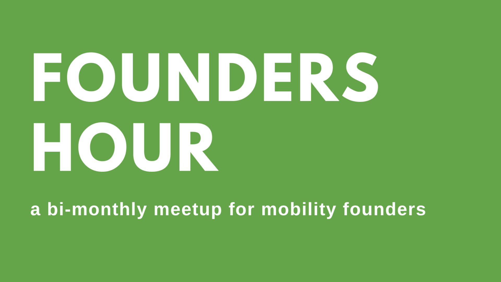 Founders Hour