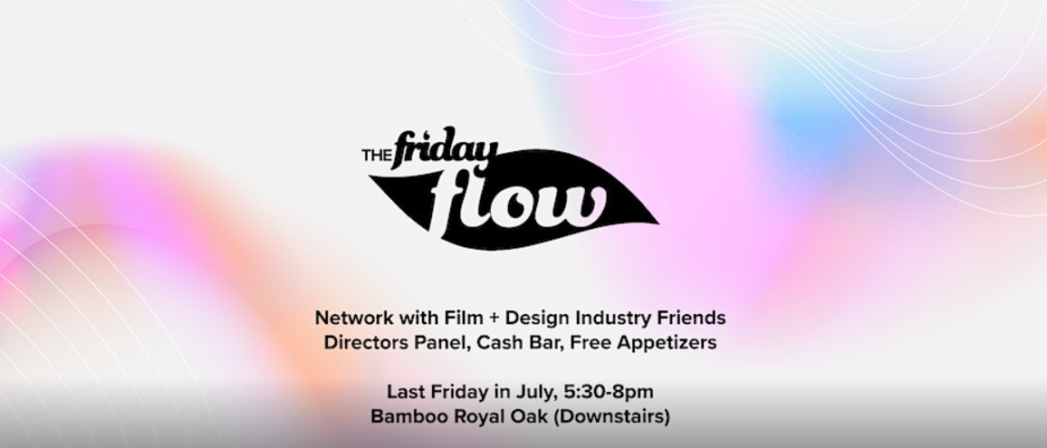 Friday Flow Film + Creative Industry Happy Hour