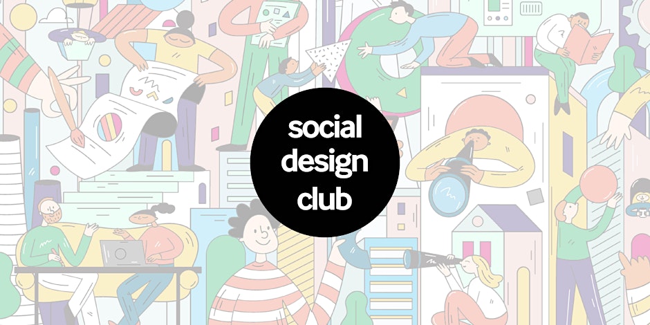 Join us at Social Design Club for in-person meetups where we chat, brainstorm, and connect with fellow creatives