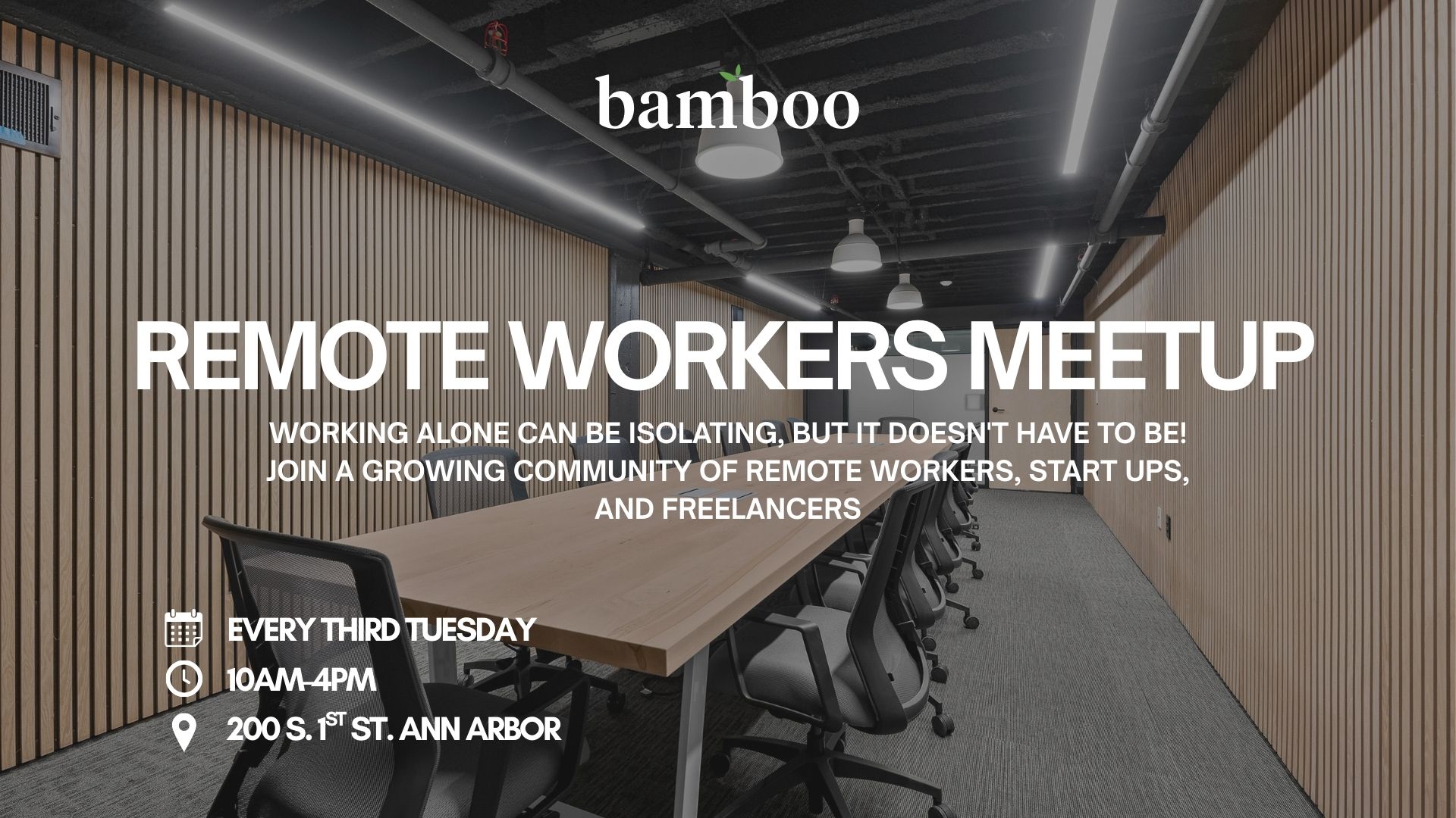 conference room background with text saying "remote workers meetup, working alone can be isolating but it doesn't have to be! join a growing community of remote workers, start ups, and freelancers